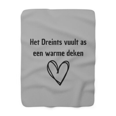 Fleece dekentie 'Het Dreints vuult as een warme deken'