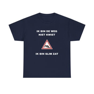 T-shirt 'Ik bin de weg niet kwiet, ik bin slim zat'