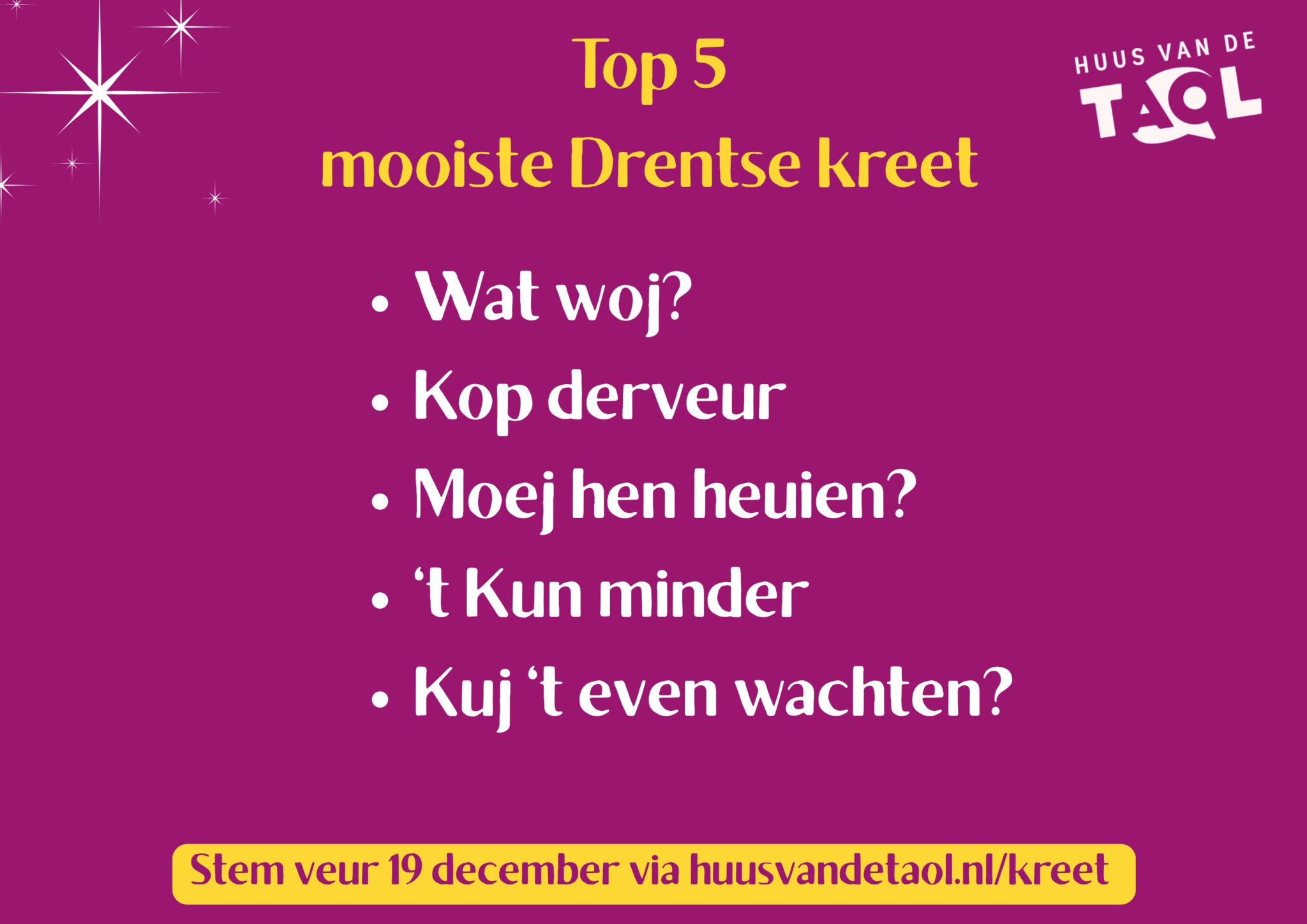 Top 5 Mooiste Drentse kreet van 2025 Huus van de Taol