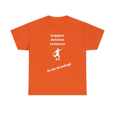 T-shirt 'Kappen, drèeien, schieten'