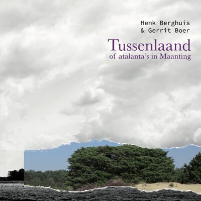 Tussenlaand of atalanta's in Maanting